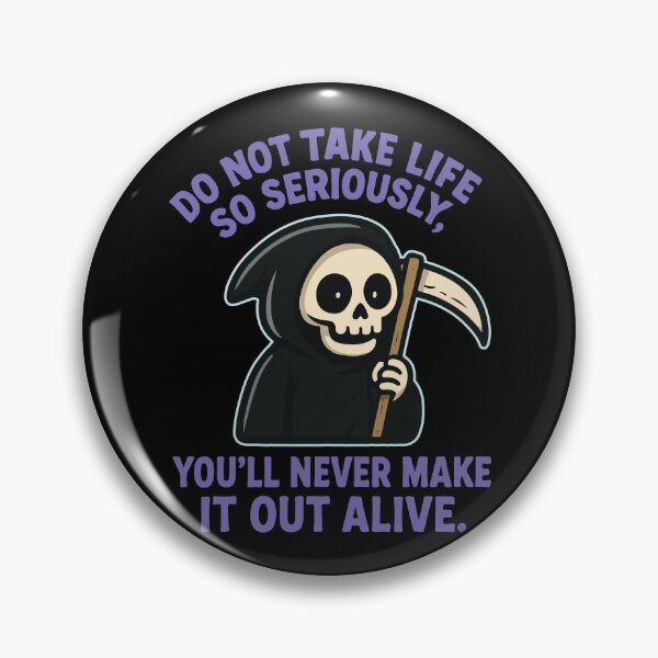 Item preview, Cheerful Grim Reaper Illustration with Humorous Text Message in Cartoon Style designed and sold by portokalis.