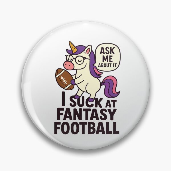 Item preview, I Suck at Fantasy Football Ask Me About It – Fantasy League Pun Unicorn loser designed and sold by LuxeGraphix.