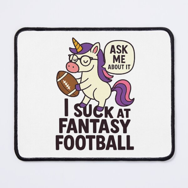 Item preview, I Suck at Fantasy Football Ask Me About It – Fantasy League Pun Unicorn loser designed and sold by LuxeGraphix.