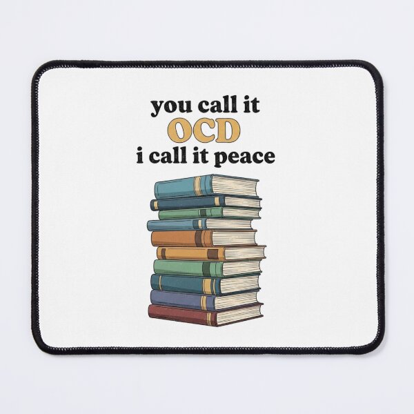 Item preview, You Call It OCD I Call It Peace | Funny Perfectionist Quote Design designed and sold by Bowniko^^.