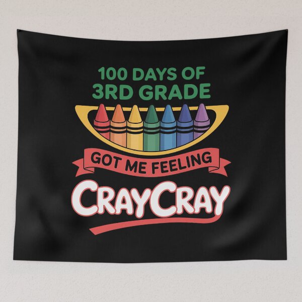 Item preview, 100 Days Of 3rd Grade Got Me Feeling Cray Cray Funny designed and sold by WalshDrawnLaugh.