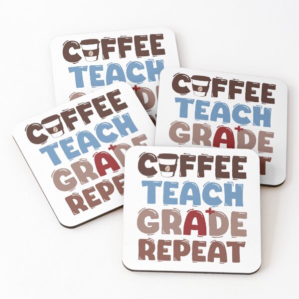 Item preview, Coffee. Teach. Grade. Repeat designed and sold by OB-Store.