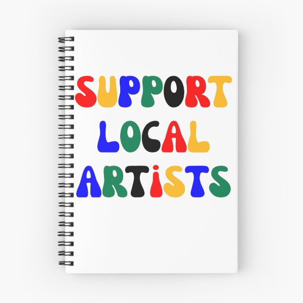 Item preview, Support Local Artists  designed and sold by Cosmic Detour .
