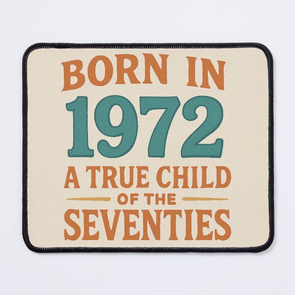 Item preview, Born in 1972 – A True Child of the Seventies designed and sold by TheWonkyEaselCo.