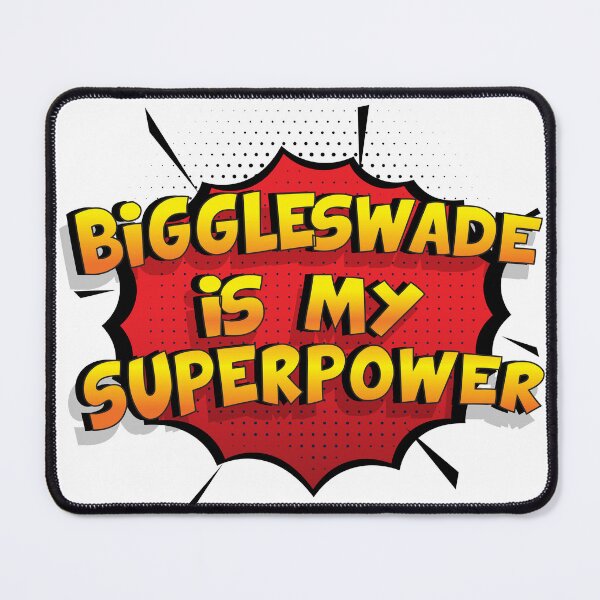 Item preview, BIGGLESWADE is My Superpower designed and sold by Custom365.