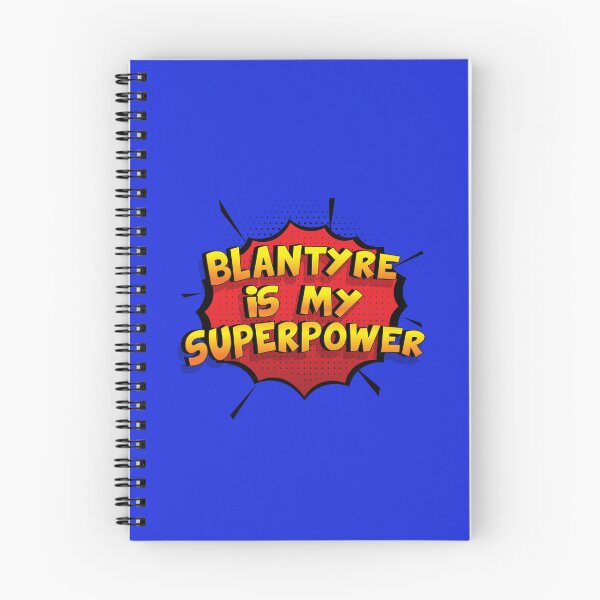 Item preview, BLANTYRE is My Superpower designed and sold by Custom365.
