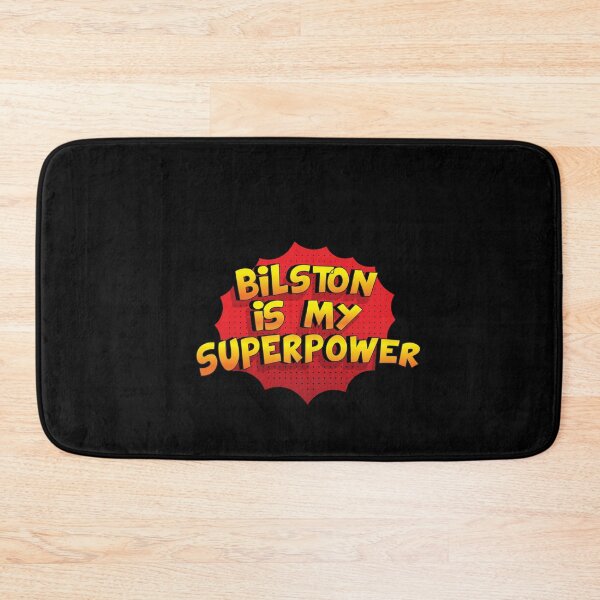 Item preview, BILSTON is My Superpower designed and sold by Custom365.