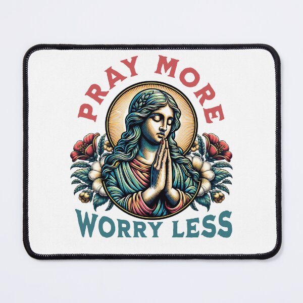 Item preview, Pray More Worry Less – Spiritual Prayer Art for Recovery & Faith Lovers designed and sold by Building60media.