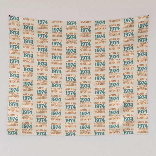 Item preview, Born in 1974 – A True Child of the Seventies designed and sold by TheWonkyEaselCo.