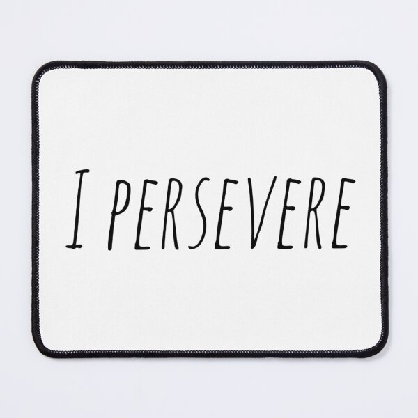 Item preview, I Persevere – Affirmation – Resilience Typography Design designed and sold by Camila Ardila.