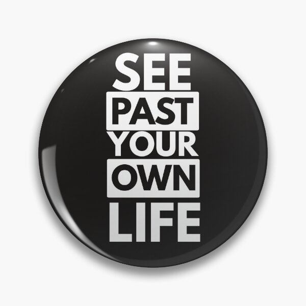 Item preview, SEE PAST YOUR OWN LIFE  designed and sold by The-Oni-Apparel.