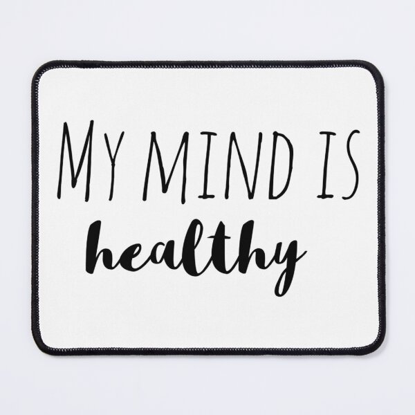 Item preview, My Mind Is Healthy – Affirmation – Mental Wellness Typography Design designed and sold by Camila  Ardila.