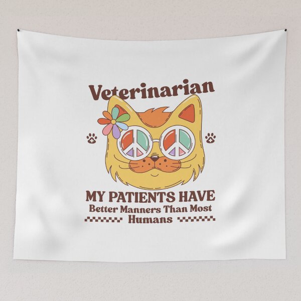 Item preview, Veterinarian: My patients are better manners than most humans designed and sold by Peerless-Prime.