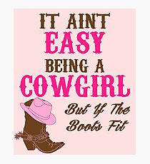 Cute Funny Western Country CowGirl T-shirt for Rodeo Lovers Photographic Print