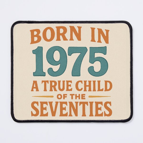Item preview, Born in 1975 – A True Child of the Seventies designed and sold by TheWonkyEaselCo.