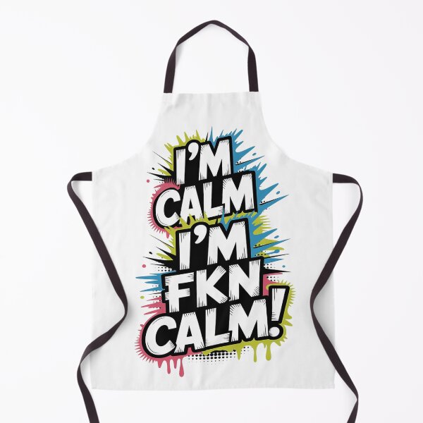 Item preview, I'm Calm I'm FKN Calm - Funny Angry Calm Quote Comics Style designed and sold by SkullTroops.