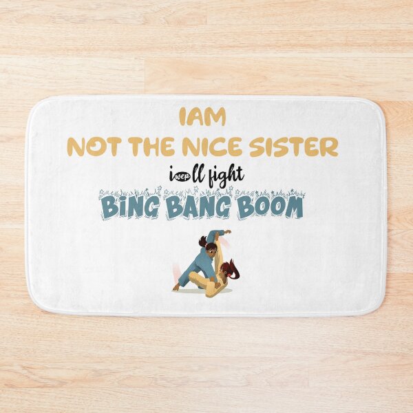 Item preview, "iam not the nice sister i'll fight" designed and sold by Soukito.