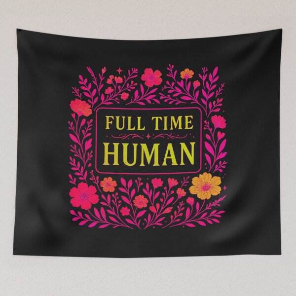 Item preview, Full Time Human in pinks designed and sold by BreakupCentral.
