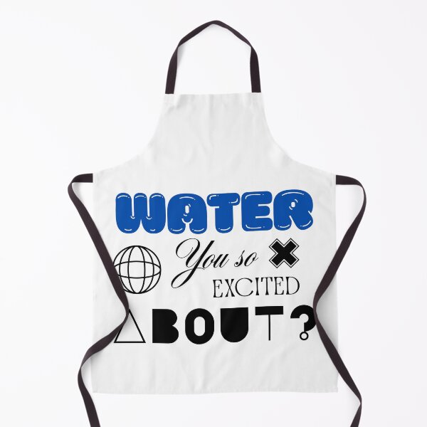 Item preview, Sarcastic Wordplay – Water You So Excited About? Funny Splashy Phrase  designed and sold by DesignDazzles.
