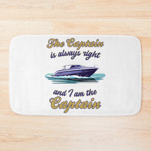 Item preview, Captain is always right funny saying boat designed and sold by MaximWundersee.