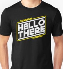 Hello There Unisex T-Shirt