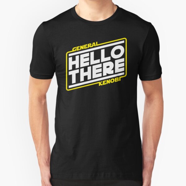 Hello There Slim Fit T-Shirt