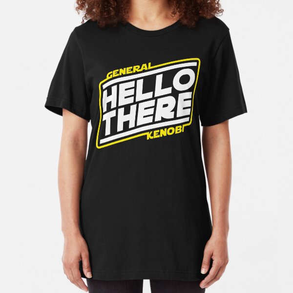 Hello There Slim Fit T-Shirt