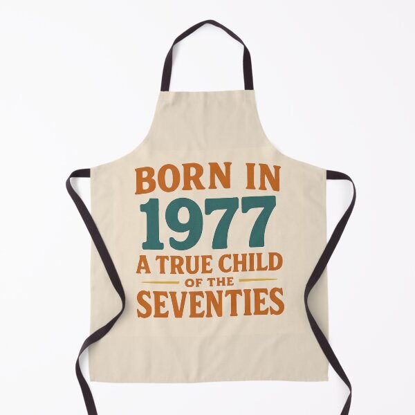 Item preview, Born in 1977 – A True Child of the Seventies designed and sold by TheWonkyEaselCo.