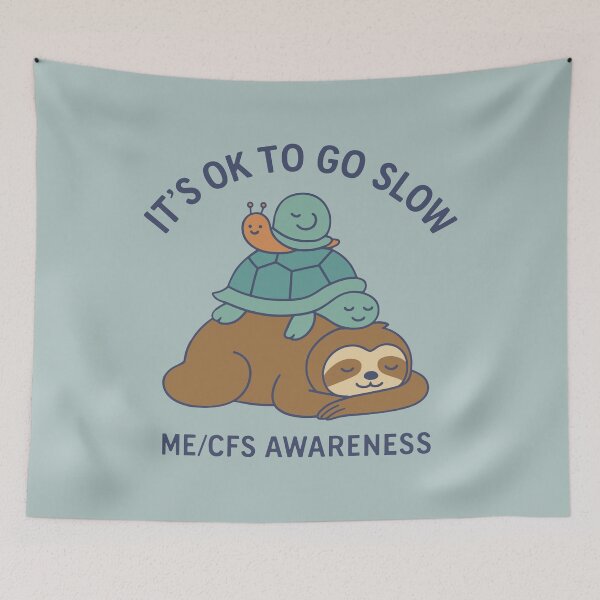 Item preview, IT’S OK TO GO SLOW - ME/CFS AWARENESS - Sloth, Turtle, Snail designed and sold by Darling DeDe.