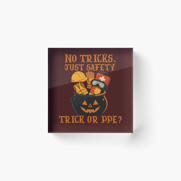 Item preview, No Tricks, Just Safety – Halloween PPE Graphic for Safety Workers designed and sold by PeteLawliiet.