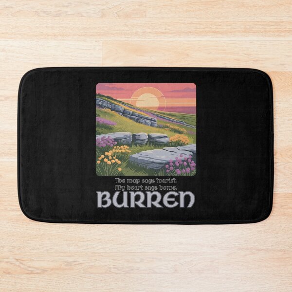 Item preview, The Map Says Tourist, My Heart Says Home – Burren designed and sold by EwaVerse.