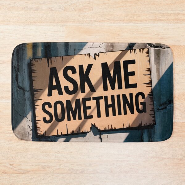 Item preview, Ask Me Something Urban Art Sign designed and sold by ShadowAndSlate.