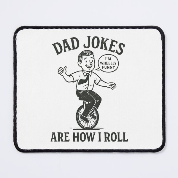 Item preview, Dad Jokes Are How I Roll - Funny Unicycle designed and sold by Moad Fahim.
