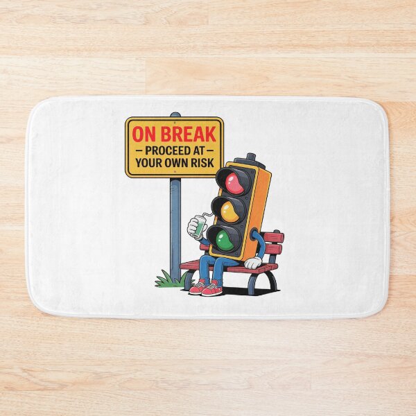 Item preview, Funny Traffic Lights On Break Proceed At Your Own Risk designed and sold by PietrzakDesign.