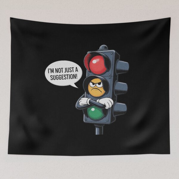 Item preview, Funny Traffic Lights Im Not Just A Suggestion designed and sold by PietrzakDesign.