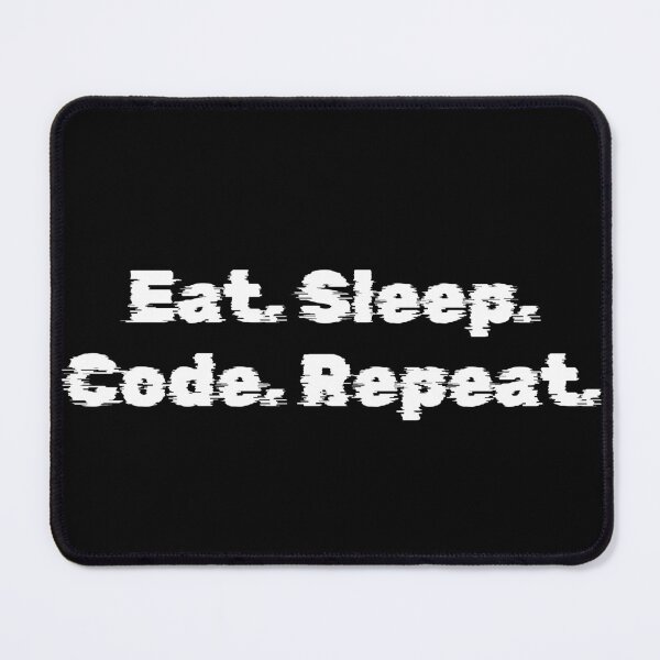 Item preview, Eat. Sleep. Code. Repeat. designed and sold by Ninjacatoff.