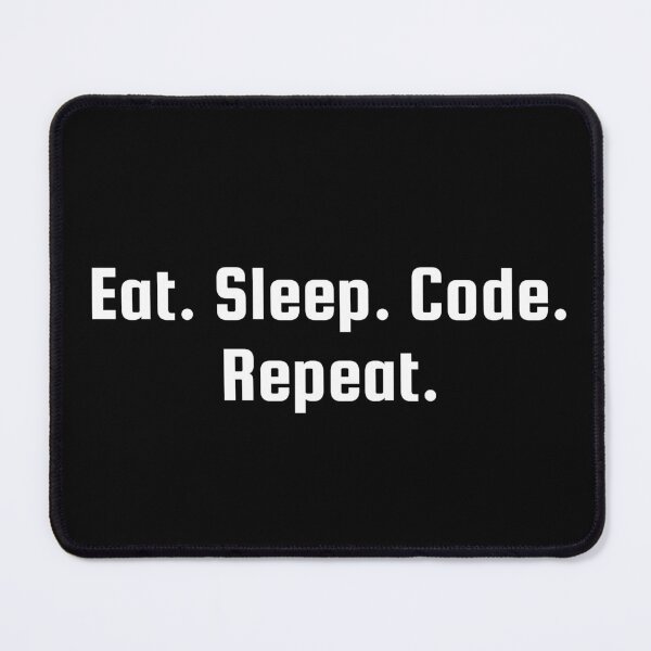 Item preview, Eat. Sleep. Code. Repeat. designed and sold by Ninjacatoff.