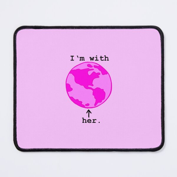 Item preview, I‘m With Her designed and sold by Lily Nevison.