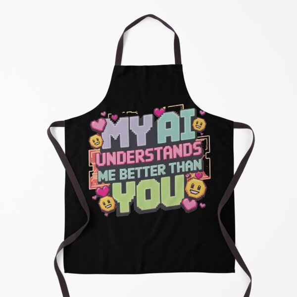 Item preview, My AI Understands Me Better Than You designed and sold by martindesignden.