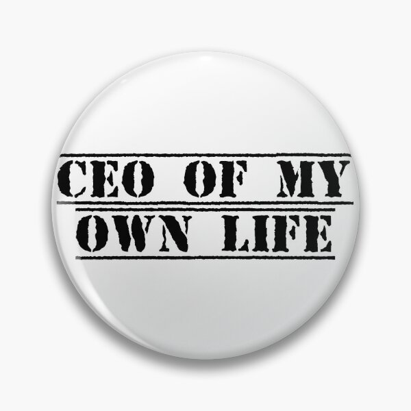 Item preview, CEO of My Own Life designed and sold by Ninjacatoff.