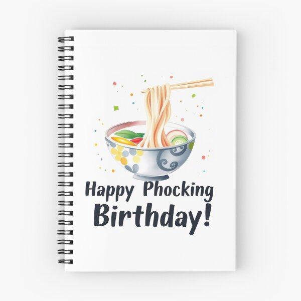 Item preview, Happy Phocking Birthday cute kawaii meme gift pho soup vietnamese designed and sold by CheeseBlueprint.