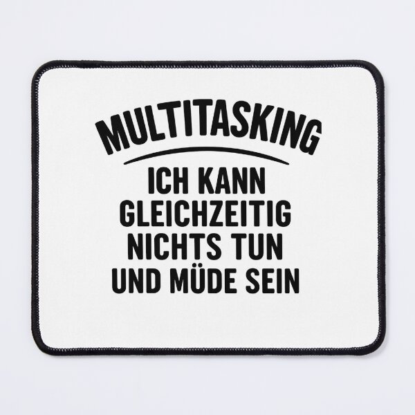 Item preview, Multitasking – I can do nothing and be tired at the same time designed and sold by Boule1979.