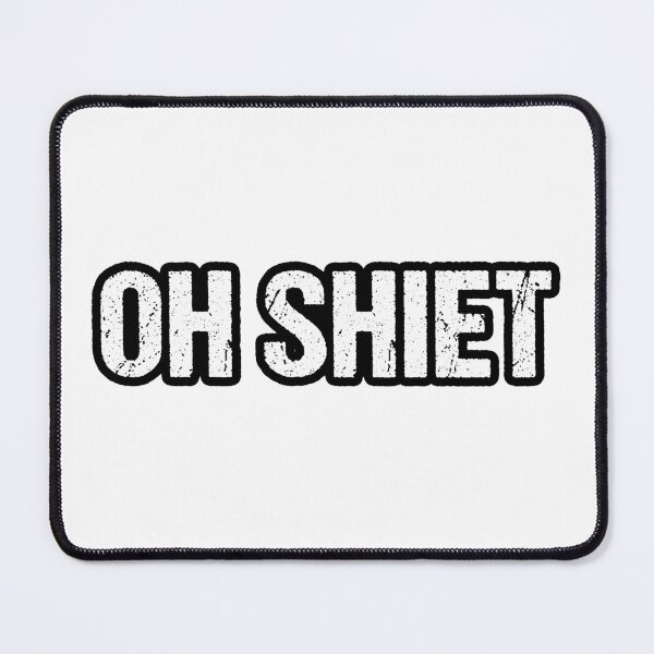 Item preview, Oh Shiet, Outlined designed and sold by Memes N Lore .