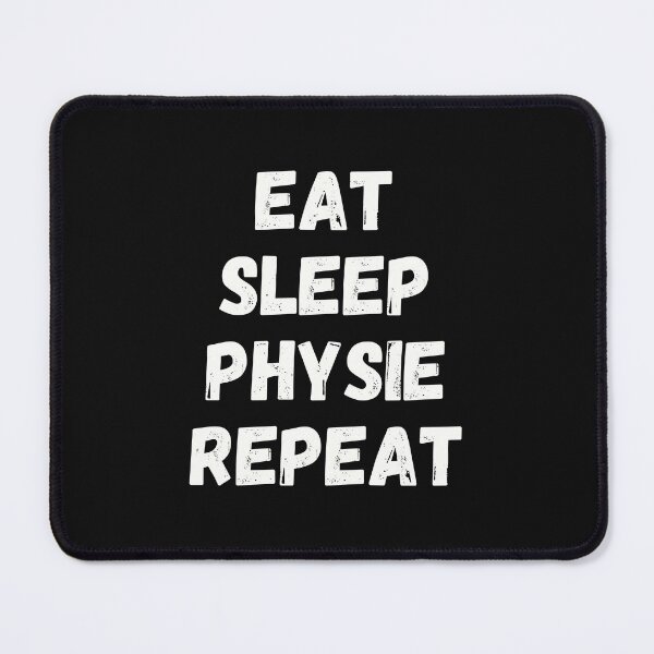 Item preview, Eat Sleep Physie Repeat - white text designed and sold by Nakumis-shop.