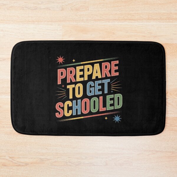 Item preview, Prepare to Get Schooled Teacher  designed and sold by BHMARTS.