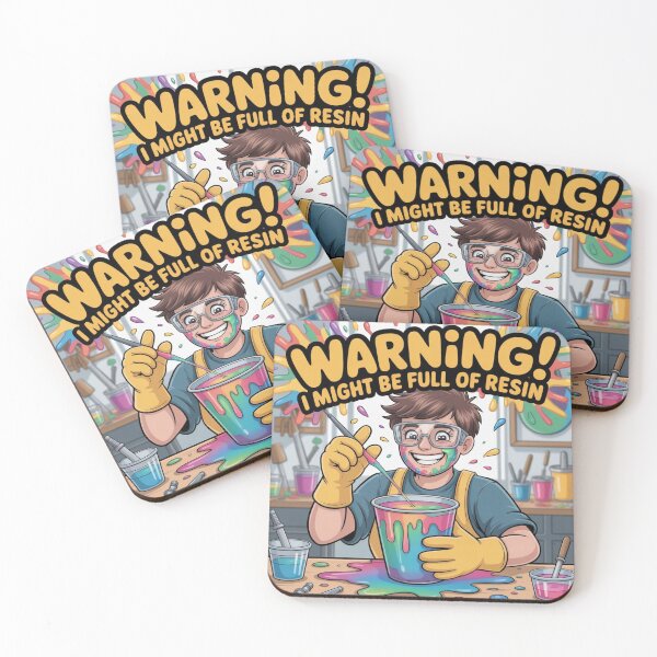 Item preview, Resin Art Funny Quote – Warning: I Might Be Full of Resin designed and sold by Timeless Design.