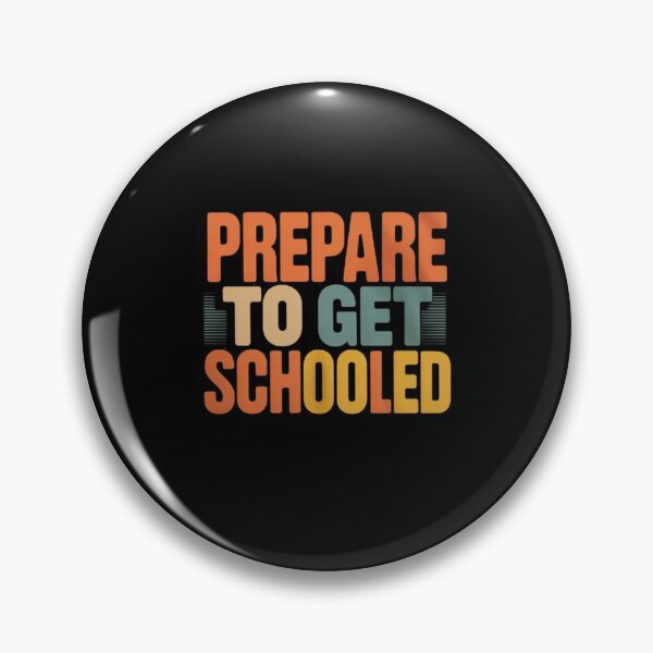 Item preview, Prepare to Get Schooled Teacher  designed and sold by BHMARTS.