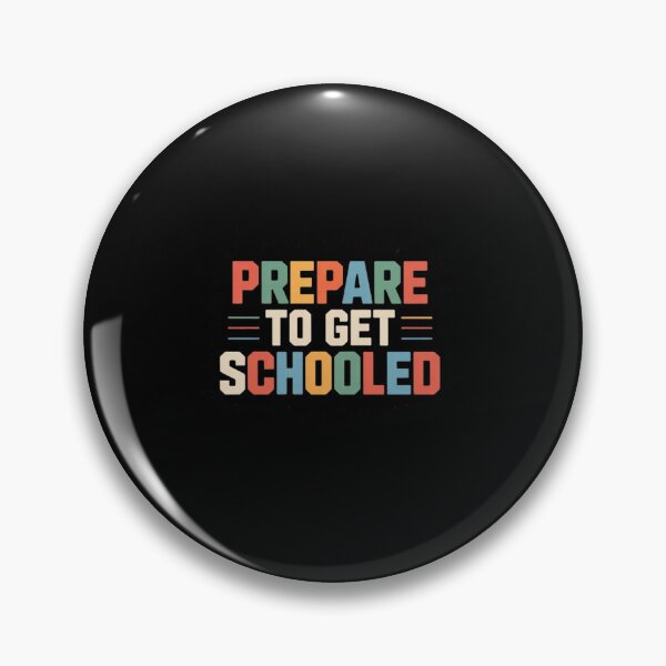 Item preview, Prepare to Get Schooled Teacher  designed and sold by BHMARTS.