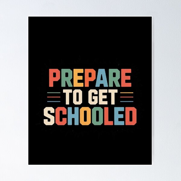 Item preview, Prepare to Get Schooled Teacher  designed and sold by BHMARTS.