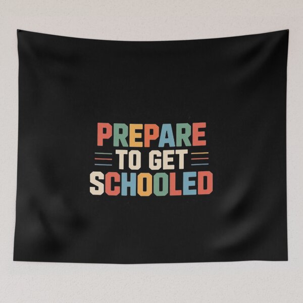Item preview, Prepare to Get Schooled Teacher  designed and sold by BHMARTS.